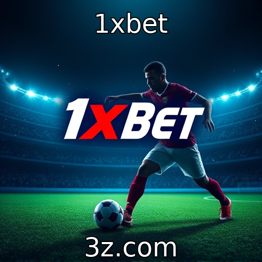 1xbet | A evolução das plataformas de apostas online